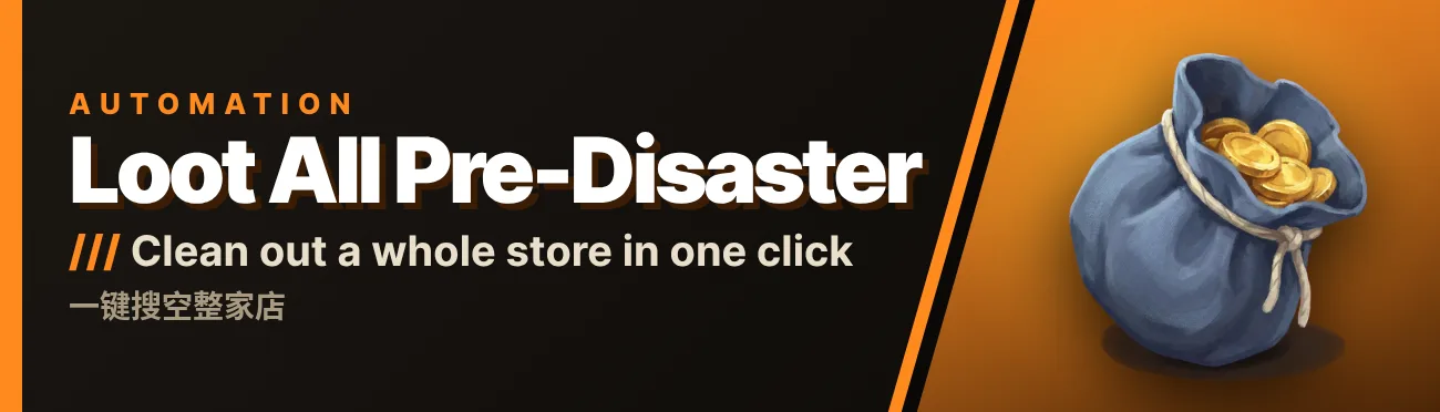 Loot All Pre-Disaster