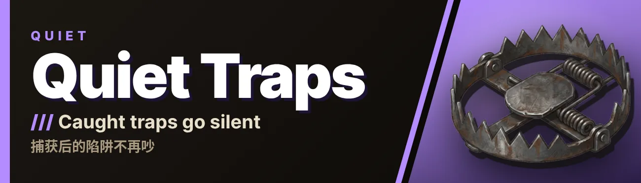 Quiet Traps